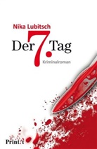Nika Lubisch, Nika Lubitsch - Der 7. Tag