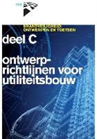 Bas Hasselaar, Aldo de Jong, B. Kersten - Deel C Ontwerprichtlijnen voor utiliteitsbouw