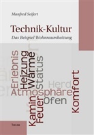 Manfred Seifert - Technik-Kultur