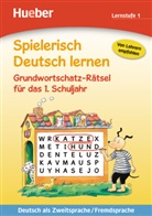 Gisela Dorst, Gisela Dorst Gisela - Spielerisch Deutsch lernen: Grundwortschatz-Rätsel für das 1. Schuljahr, Lernstufe 1
