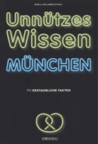 Stanl, Stanly, André Stanly, Mirel Stanly, Mirela Stanly - Unnützes Wissen München