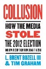 Brent Bozell, Brent/ Graham Bozell, L. Brent Bozell, BOZELL BRENT GRAHAM TIM, Tim Graham - Collusion