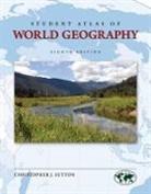 Christopher Sutton, Christopher J. Sutton, Sutton Christopher - Student Atlas of World Geography
