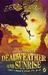 Geoff Rodkey - Deadweather and Sunrise