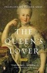 Francine Du Plessix Gray, Francine Du Plessix Gray, Francine Du Plessix Gray - The Queen's Lover
