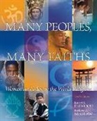 Robert Ellwood, Robert (University of Southern California Ellwood, Robert S. Ellwood, Robert S. (University of Southern Califor Ellwood, Robert S. Mcgraw Ellwood, Barbara Mcgraw... - Many Peoples, Many Faiths