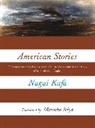 Nagai Kafu, Nagai/ Iriye Kafu, Kaf&amp; Nagai, Kafau Nagai, Kafū Nagai, Kafu (c/o Keiko Hirose Nagai - American Stories