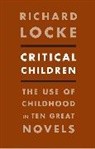 Richard Locke, Locke Richard - Critical Children