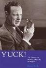 Daniel Kelly, Daniel (Associate Professor Kelly, Kim Sterelny, Robert A. Wilson - Yuck!