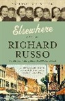 Richard Russo - Elsewhere