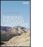 Augustin Berque, Augustin (University of Paris Berque, Berque Augustin - Thinking Through Landscape