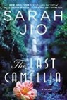 Sarah Jio - The Last Camellia