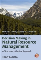 M Conroy, Michael Conroy, Michael J Conroy, Michael J. Conroy, Michael J. (University of Georgia) Peterso Conroy, Michael J. Peterson Conroy... - DECISION MAKING IN NATURAL RESOURC