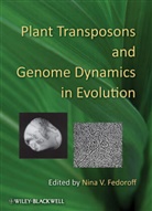 N Fedoroff, Nina V. Fedoroff, FEDOROFF NINA V, Nina V. Fedoroff, Nin V Fedoroff, Nina V Fedoroff - Plant Transposons and Genome Dynamics in Evolution