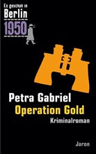 Petra Gabriel - Operation Gold