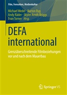 Skyler Arndt-Briggs, Barto Byg, Barton Byg, Andy Räder, Andy Räder u a, Evan Torner... - DEFA international
