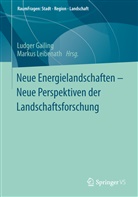 Gailin, Ludge Gailing, Ludger Gailing, Leibenat, Leibenath, Leibenath... - Neue Energielandschaften -  Neue Perspektiven der Landschaftsforschung