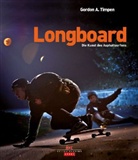 Marc Schlemmer, Gordon A Timpen, Gordon A. Timpen, Gordon A. Timpen - Longboard