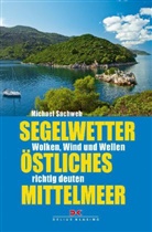 Michael Sachweh - Segelwetter östliches Mittelmeer