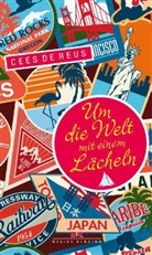 Cees De Reus, Cees de Reus - Um die Welt mit einem Lächeln
