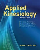 Robert Frost - Applied Kinesiology