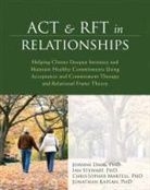 Joanne Dahl, Joanne/ Stewart Dahl, Christopher Martell, Christopher R. Martell, Ian Stewart - ACT and RFT in Relationships