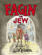 Will Eisner, Eisner Will, Will Eisner, Will Eisner, Diana Schutz - Fagin the Jew