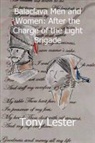 Tony Lester - Balaclava Men and Women: After the Charge of the Light Brigade