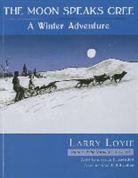 Larry Loyie - The Moon Speaks Cree