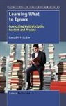 Conrad P. Pritscher - Learning What to Ignore: Connecting Multidiscipline Content and Process