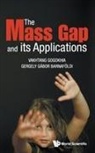 Gergely Gabor Barnafoldi, Barnafoldi Gergely Gabor, Vakhtang Gogokhia, Gogokhia Vakhtang, Gergely Gabor Barnafo Vakhtang Gogokhia - Mass Gap And Its Applications, The