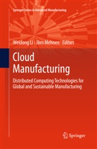 Weidon Li, Weidong Li, Mehnen, Mehnen, Joern Mehnen, Jörn Mehnen - Cloud Manufacturing