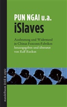 Pun Ngai, Pun Ngai, Ral Ruckus, Ralf Ruckus - iSlaves