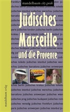 Alexander Kluy - Jüdisches Marseille und die Provence