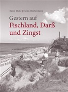 Reno Stutz, Heiko Wartenberg, Heiko Wartenberg - Gestern auf Fischland, Darß und Zingst