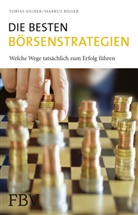 Tobia Aigner, Tobias Aigner, Markus Bilger - Die besten Börsenstrategien