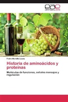 Pedro Montilla López - Historia de aminoácidos y proteínas