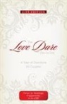 Alex Kendrick, Stephen Kendrick - The Love Dare Day by Day: Gift Edition