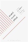 Ian Biddle, Ian Thompson Biddle, Ian Biddle, Marie Thompson - Sound, Music, Affect