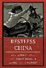 Perry Link, Perry Madsen Link, Perry Link, Link Perry, Richard P. Madsen, Madsen Richard P.... - Restless China