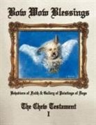The Chew Testament - Bow Wow Blessings