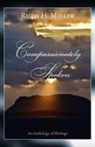 H. Ruth Miller, Ruth H. Miller, Linda Seltenright - Compassionately Spoken