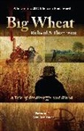 Richard Thompson, Richard A. Thompson - Big Wheat