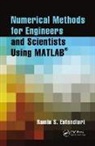Ramin S. Esfandiari - Numerical Methods for Engineers and Scientists Using Matlab