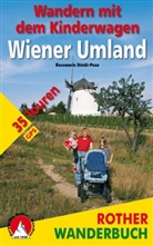 Stöckl-Pexa, Rosemarie Stöckl-Pexa - Wandern mit dem Kinderwagen Wiener Umland