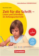 Deh, Mechthil Dehn, Mechthild Dehn, Hüttis-Graff, Petra Hüttis-Graff, Klau Metzger... - Lehrerbücherei Grundschule