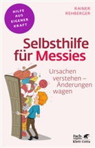 Rainer Rehberger - Selbsthilfe für Messies (Fachratgeber Klett-Cotta)