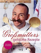 Horst Lichter - Großmutters geheime Rezepte