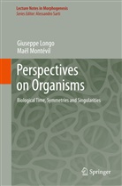 Giusepp Longo, Giuseppe Longo, Maël Montévil - Perspectives on Organisms