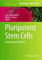 C Vemuri, C Vemuri, Um Lakshmipathy, Uma Lakshmipathy, Mohan C Vemuri, Mohan C. Vemuri - Pluripotent Stem Cells